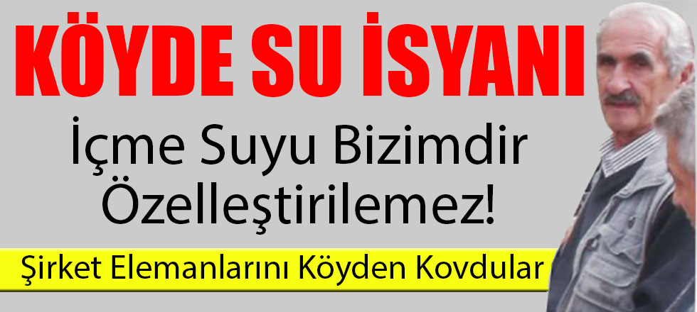 Köyde Su İsyanı