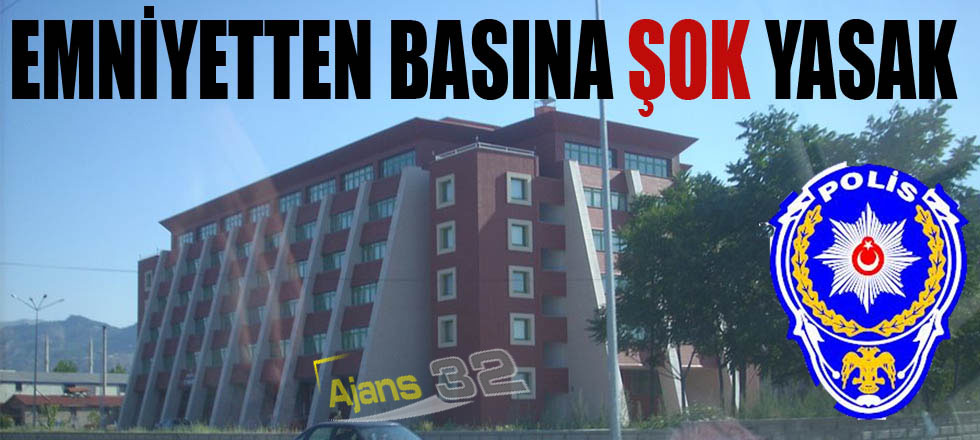 Gazetecilerin Emniyete Girişi Yasaklandı