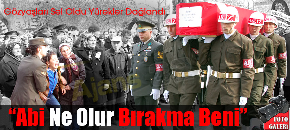 “Abi Ne Olur Bırakma Beni”