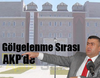 “Gölgelenme sırası AKP’de”