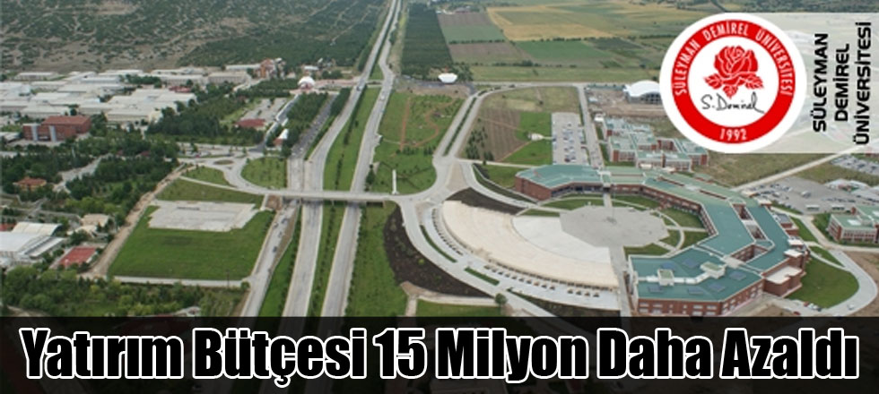 Yatırım Bütçesi 15 Milyon Daha Azaldı