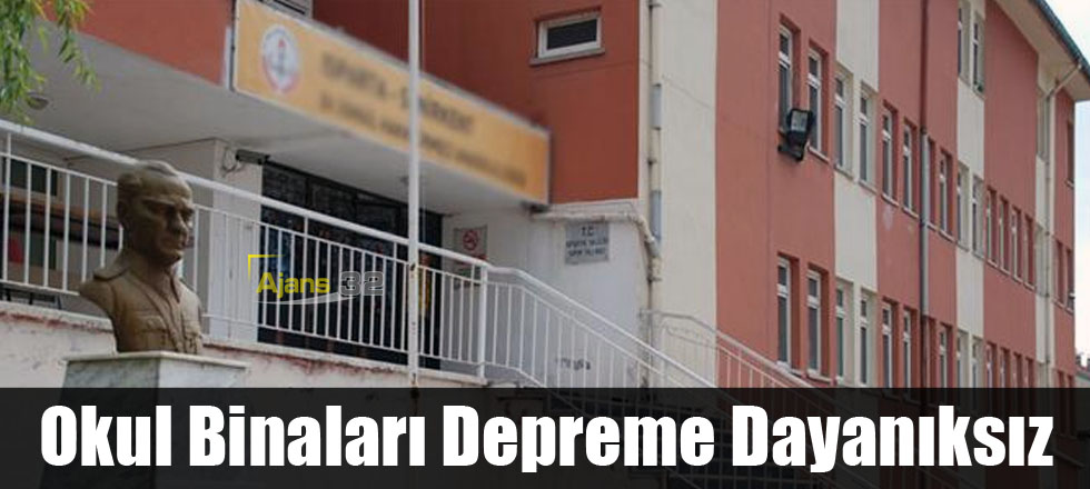 Okul Binaları Depreme Dayanıksız