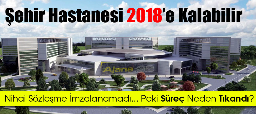 Şehir Hastanesi'nde Süreç Tıkandı