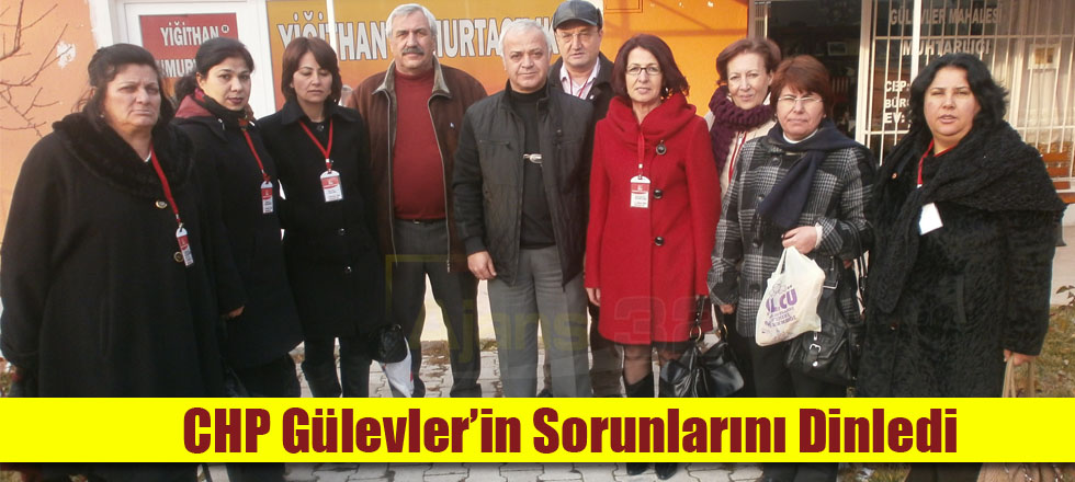 CHP Gülevler’in Sorunlarını Dinledi