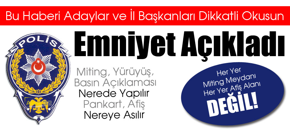 Miting ve Yürüyüş Güzergahları Belirlendi