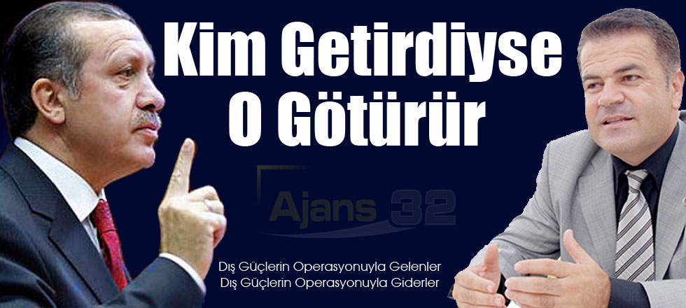 Kim Getirdiyse O Götürür