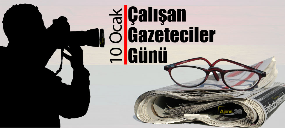 10 Ocak Çalışan Gazeteciler Günü