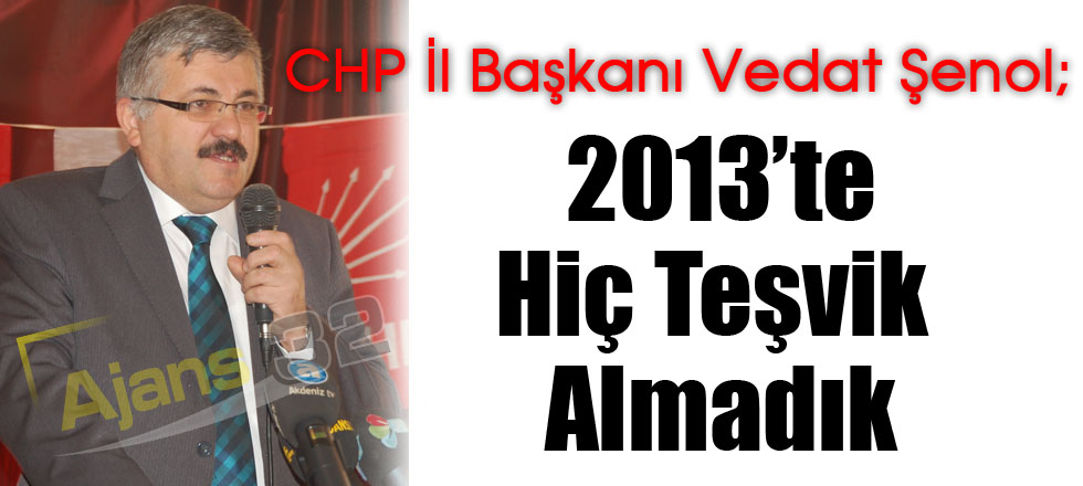 Isparta 2013’te Hiç Teşvik Almadı