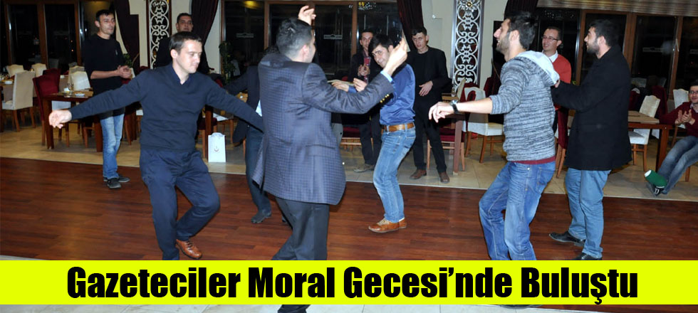 Gazeteciler Moral Gecesi’nde Buluştu