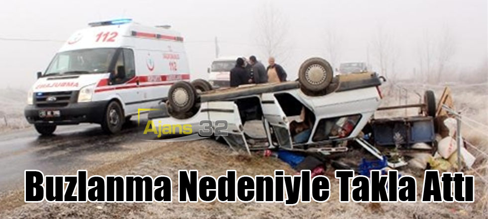 Buzlanma Nedeniyle Takla Attı