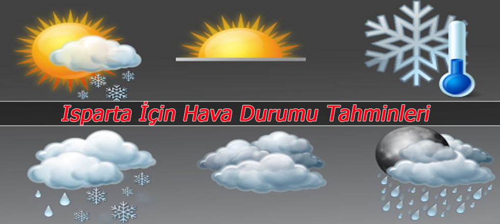 Isparta Hava Durumu Tahminleri