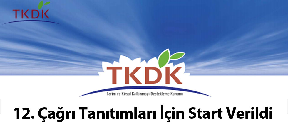 12. Çağrı Tanıtımları İçin Start Verildi