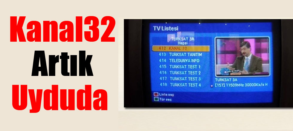 Kanal32 Artık Uyduda