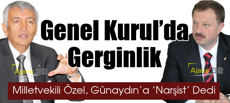 Genel Kurul’da Gerginlik