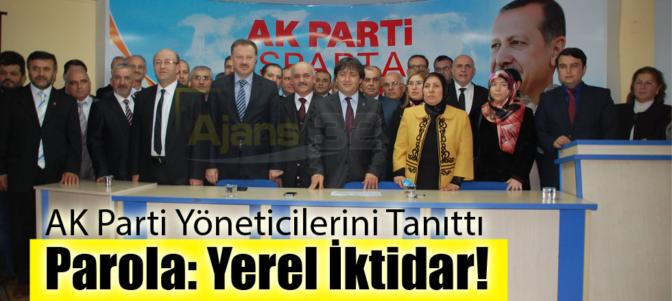 AK Parti Yöneticilerini Tanıttı