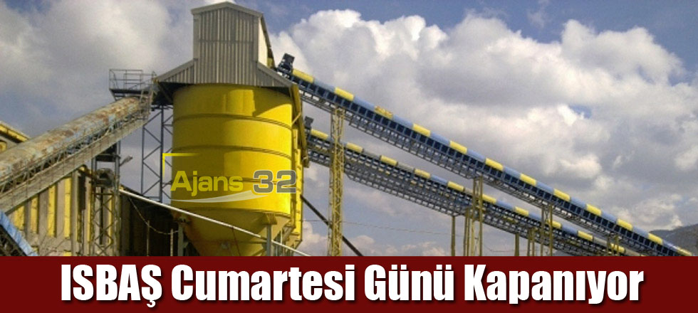 ISBAŞ Cumartesi Günü Kapanıyor