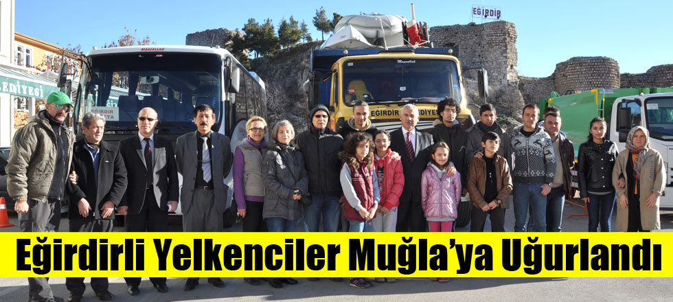 Eğirdirli Yelkenciler Muğla’ya Uğurlandı