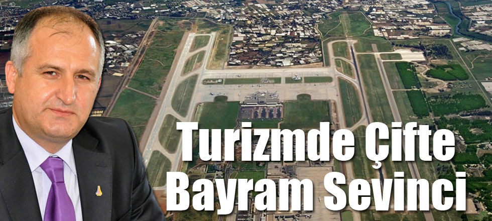Turizmde Çifte Bayram Sevinci