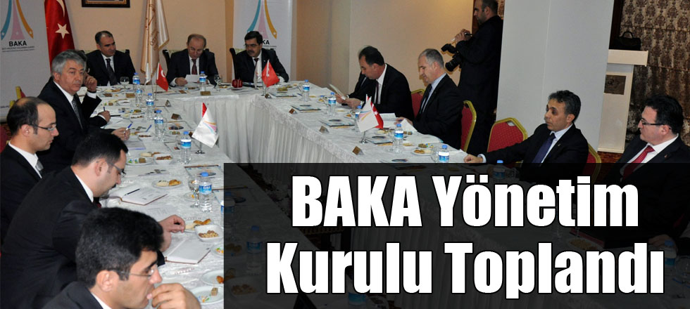 BAKA Yönetim Kurulu Toplandı