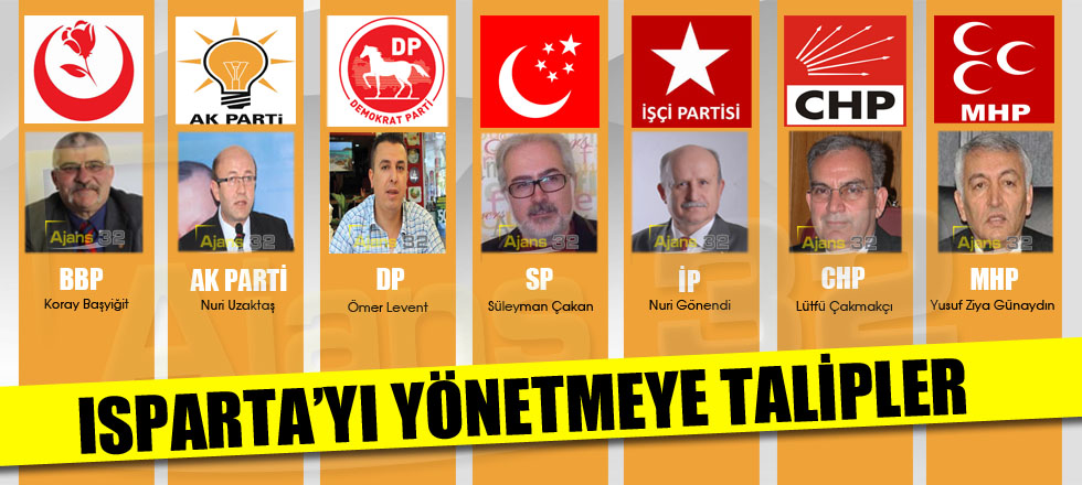 Isparta'yı Yönetmeye Talipler