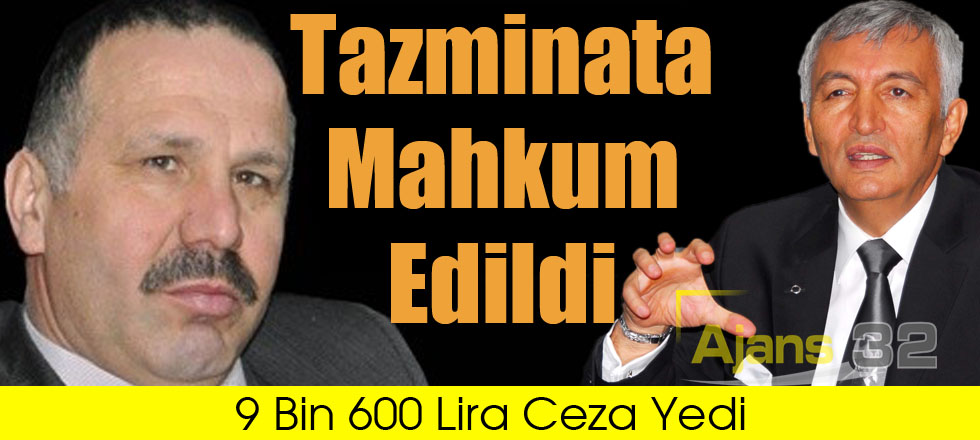 Tazminata Mahkum Edildi