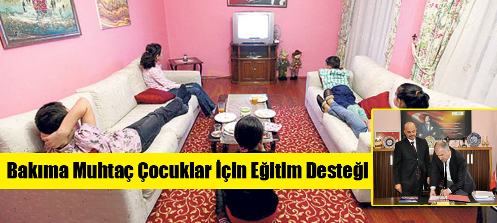 Bakıma Muhtaç Çocuklar İçin Eğitim Desteği