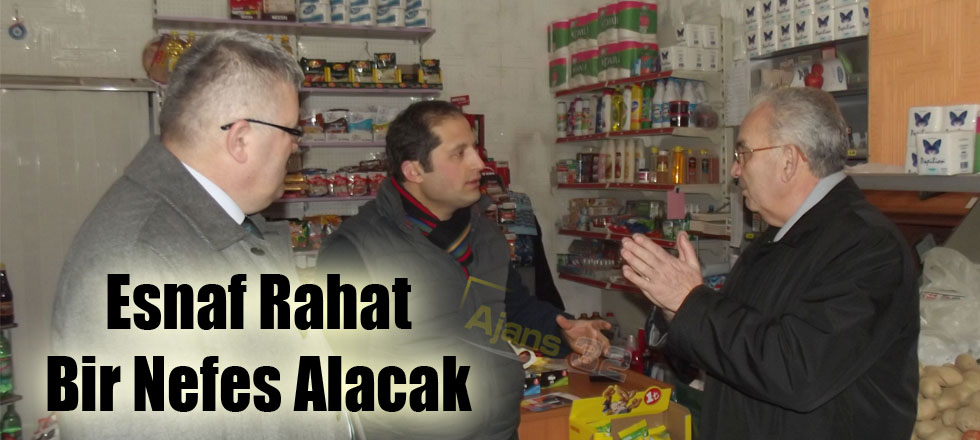 Esnaf Rahat Bir Nefes Alacak