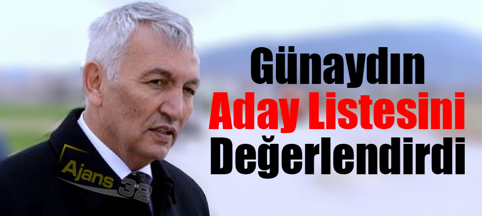 Günaydın Aday Listesini Değerlendirdi