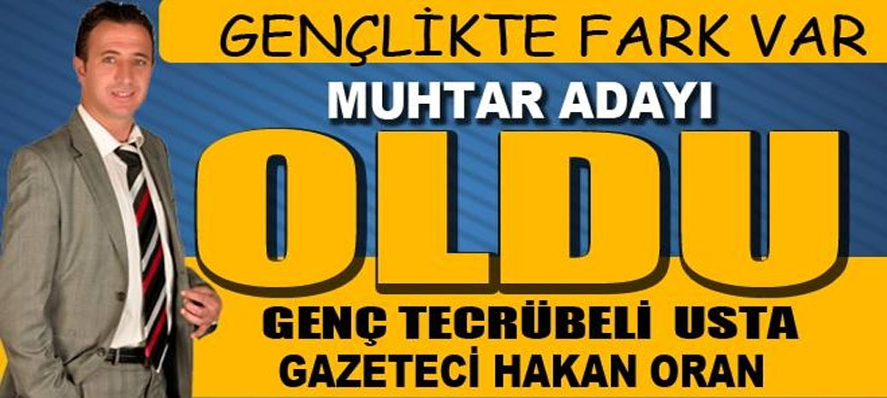 Usta Gazeteci,Muhtar Adayı Oldu