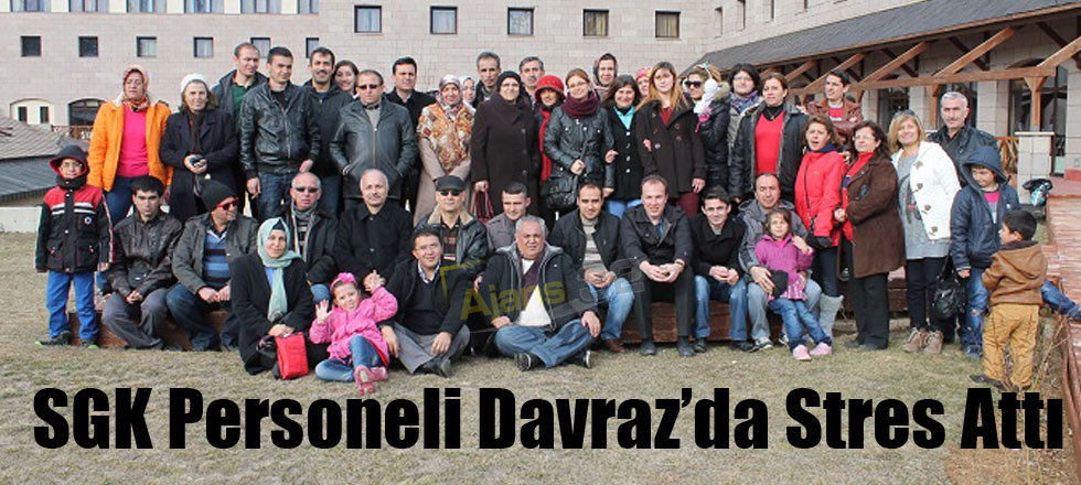 SGK Personeli Davraz’da Stres Attı