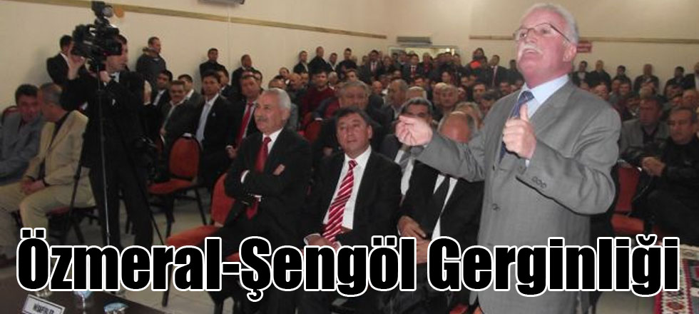 Özmeral-Şengöl Gerginliği