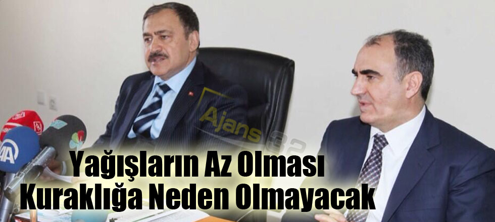 Yağışların Az Olması Kuraklığa Neden Olmayacak