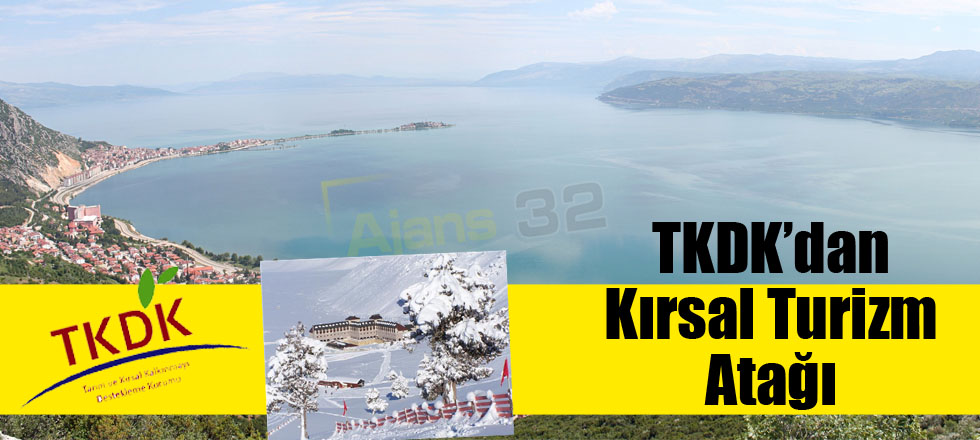 TKDK’dan Kırsal Turizm Atağı