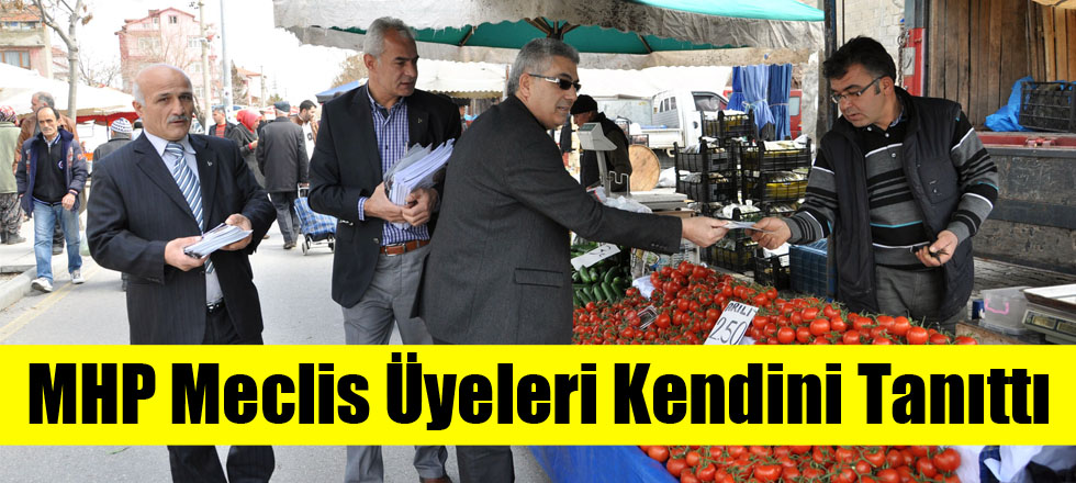 MHP Meclis Üyeleri Kendini Tanıttı