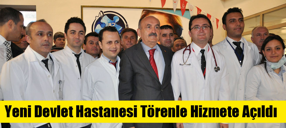 Yeni Devlet Hastanesi Törenle Hizmete Açıldı