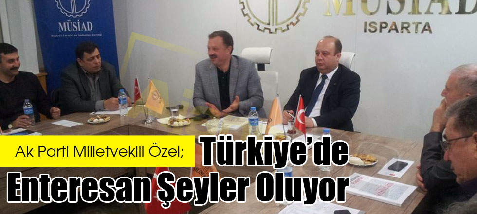 Türkiye’de Enteresan Şeyler Oluyor