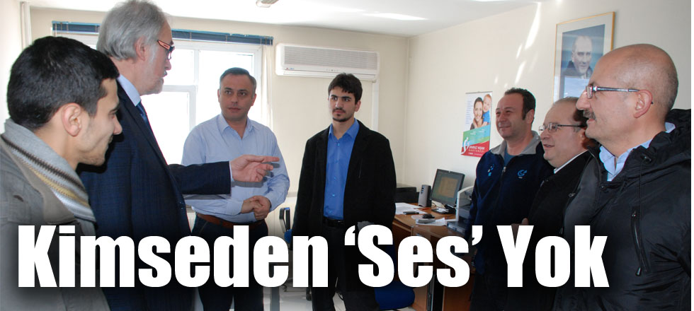 Kimseden ‘Ses’ Yok