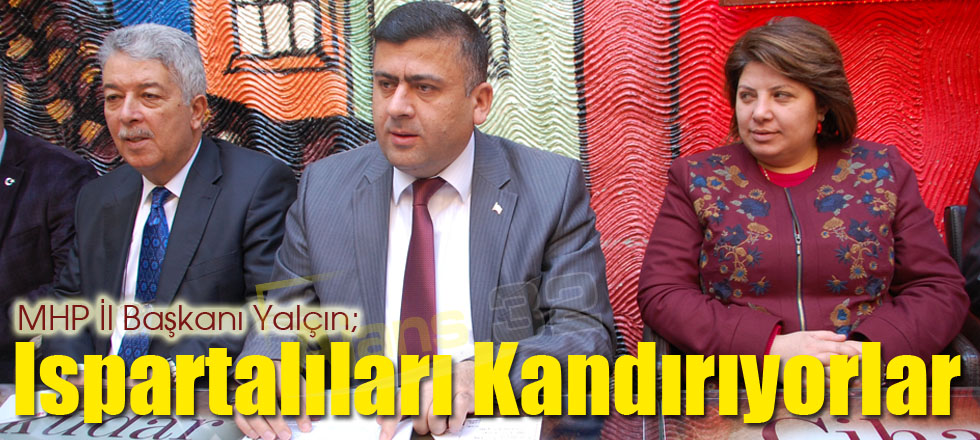 Ispartalıları Kandırıyorlar