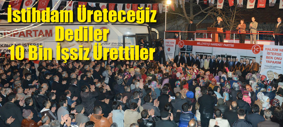 İstihdam Üreteceğiz Dediler 10 Bin İşsiz Ürettiler