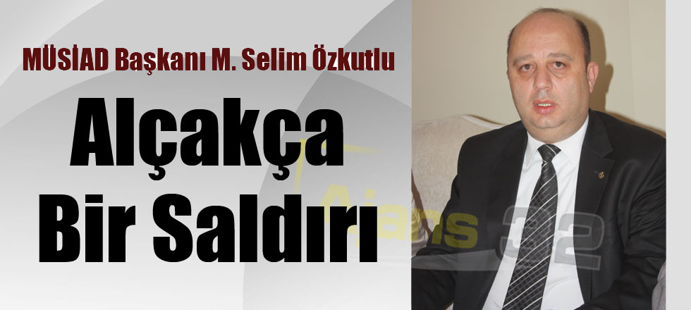 Alçakça Bir Saldırı