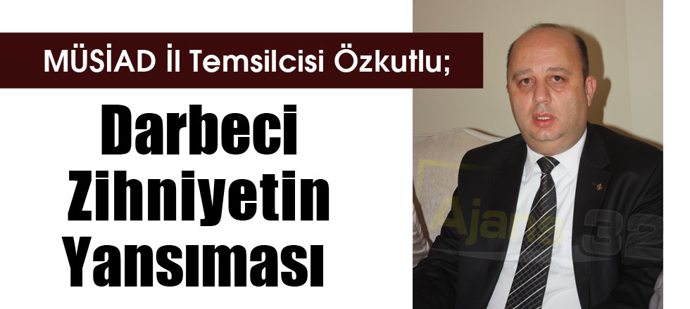 Darbeci Zihniyetin Yansıması