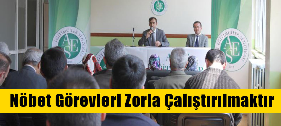 Nöbet Görevleri Zorla Çalıştırılmaktır