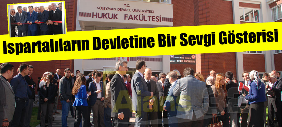 Hukuk Fakültesinin Açılışı Yapıldı