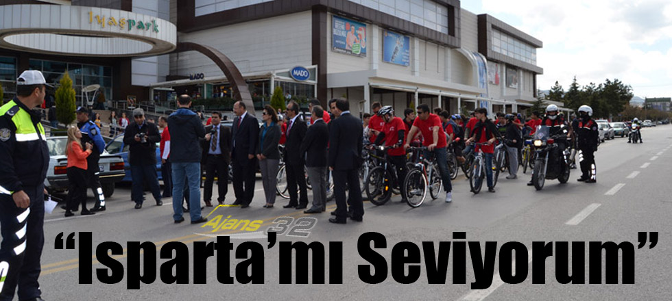 “Isparta’mı Seviyorum”