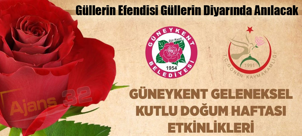 Güllerin Efendisi Güllerin Diyarında Anılacak