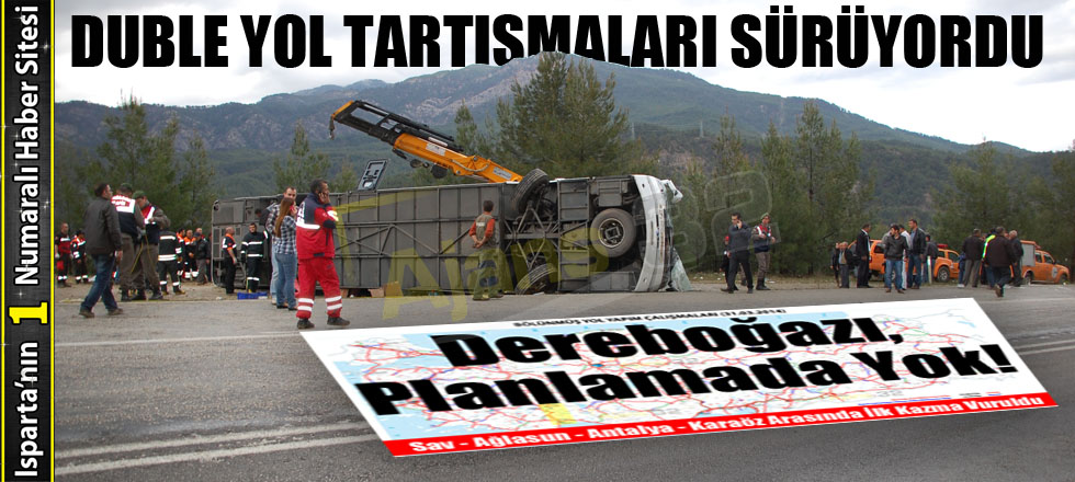 Duble Yol Tartışmaları Yeniden Gündeme Geldi