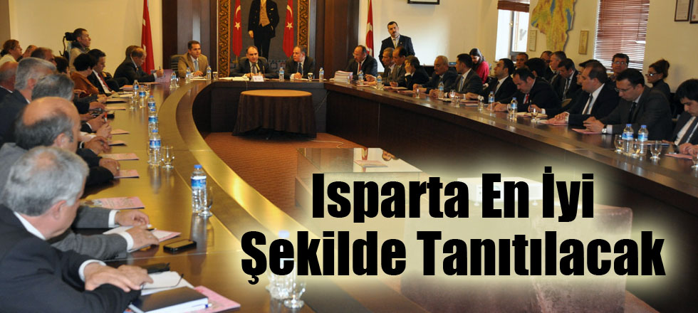 Isparta En İyi Şekilde Tanıtılacak