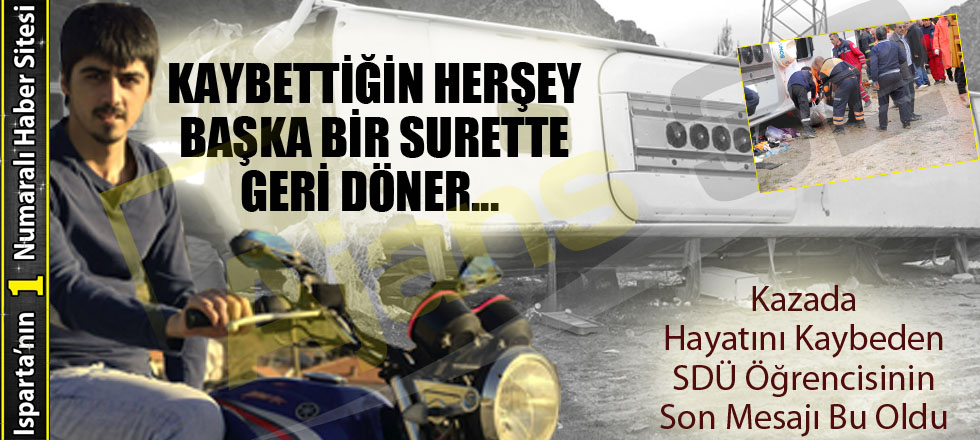 Kazada Yaşamını Yitiren Öğrenciden Anlamlı Söz