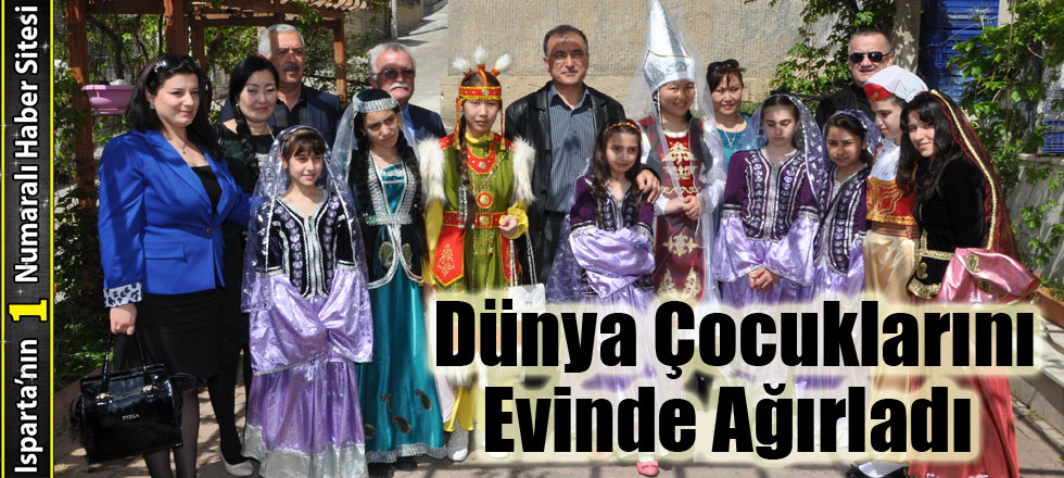 Dünya Çocuklarını Evinde Ağırladı