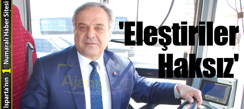 'Eleştiriler Haksız'